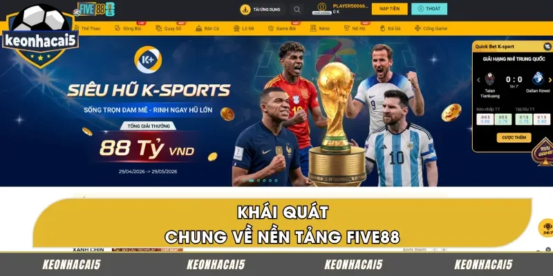 Tổng quan về nền tảng cá cược FIVE88